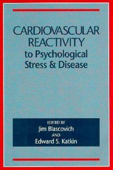 Paperback Cardiovascular Reactivity to Psychological Stress & Disease Book