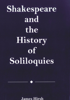 Hardcover Shakespeare And The History Of Soliloquies Book