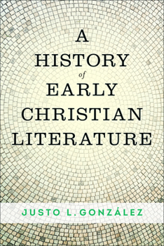 Paperback A History of Early Christian Literature Book