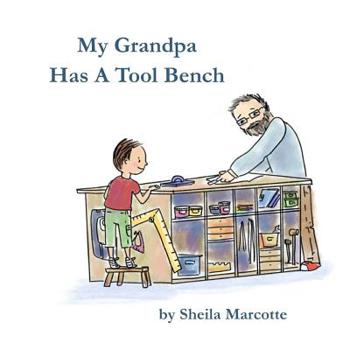 Paperback My Grandpa Has a Tool Bench Book