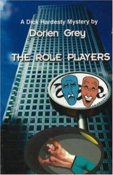 Paperback The Role Players: A Dick Hardesty Mystery Book