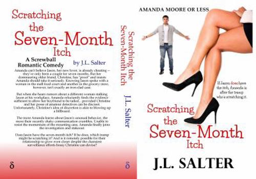 Hardcover Scratching the Seven-Month Itch: A Screwball Romantic Comedy Book