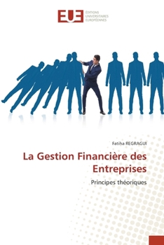 Paperback La Gestion Financière des Entreprises [French] Book