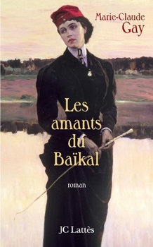 Paperback Les amants du Baïkal [French] Book