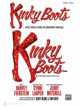 Paperback Kinky Boots -- Sheet Music from the Broadway Musical: Piano/Vocal/Guitar Book