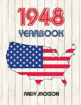 Paperback 1948 U.S. Yearbook: Interesting Original Book Full of Information from 1948 - Unique Birthday Present / Gift Idea! Book