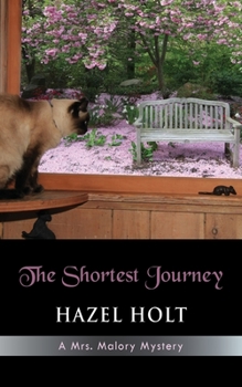 Mrs. Malory's Shortest Journey - Book #3 of the Mrs. Malory Mysteries