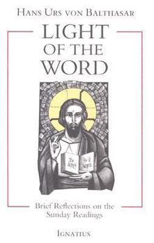 Paperback Light of the Word: Brief Reflections on the Sunday Readings Book