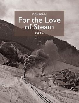 Paperback For The Love of Steam-Part A Book