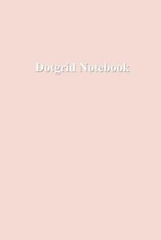 Paperback Dot Grid Notebook Book