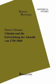 Hardcover Chladni Und Die Entwicklung Der Akustik Von 1750-1860 [German] Book