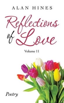 Paperback Reflections of Love: Volume 11 Book