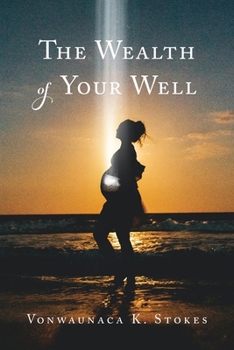 Paperback The Wealth of Your Well Book