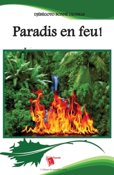 Paperback Paradis en feu ! Book