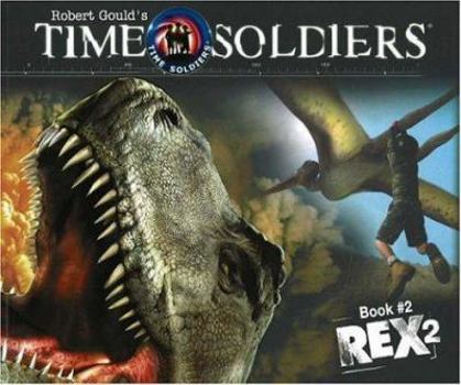 Hardcover Rex 2: Time Soldiers Book #2 Book