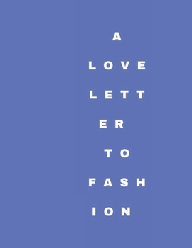 Paperback A Love Letter to Fahion [German] Book