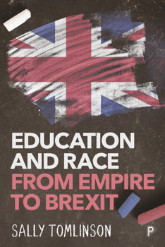 Paperback Education and Race from Empire to Brexit Book