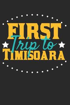 Paperback First Trip To Timisoara: 6x9 Dot Grid Composition Notebook perfect gift for your Trip to Timisoara for every Traveler Book