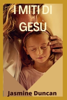 Paperback I Miti Di Gesù [Italian] Book