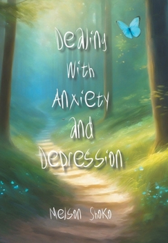 Dealing with Anxiety and Depression