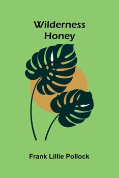 Paperback Wilderness Honey Book
