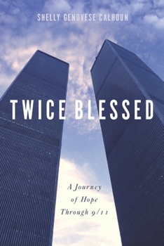 Paperback Twice Blessed: A Journey of Hope through 9/11 Book