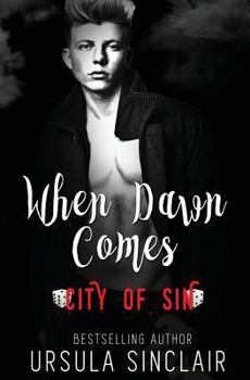 Paperback When Dawn Comes: City of Sin Book