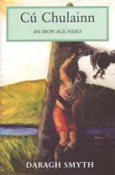 Paperback Cu Chulainn: An Iron Age Hero Book