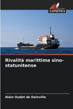 Paperback Rivalità marittima sino-statunitense [Italian] Book