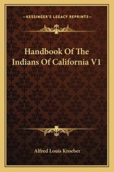 Paperback Handbook Of The Indians Of California V1 Book