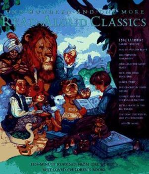 Hardcover 101 More Read-Aloud Classics: Ten-Minute Readings from the World's Best-Loved Children's Books Book