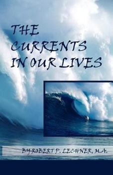 Paperback The Currents in Our Lives Book