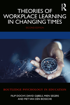 Paperback Theories of Workplace Learning in Changing Times Book