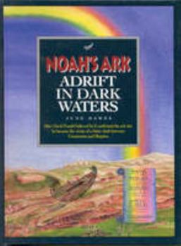 Hardcover Noah's Ark - Adrift in Dark Waters Book