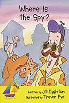 Paperback Where Is the Spy?: Leveled Reader Book