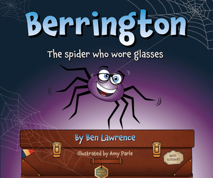 Hardcover Berrington -- The Spider Who Wore Glasses [Us Edition] Book