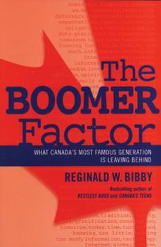 Paperback The Boomer Factor: What Canada's Most Famous Generation Is Leaving Behind Book