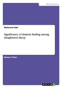 Paperback Significance of abattoir finding among slaughtered sheep Book