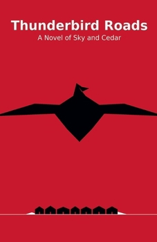 Paperback ThunderBird Roads Book