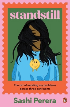 Paperback Standstill: The Art of Evading My Problems Across Three Continents Book