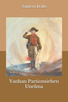 Paperback Vanhan Partiomiehen Unelma [Finnish] Book