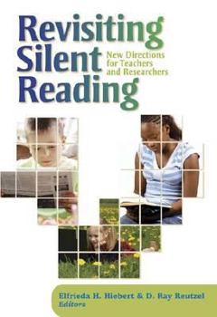 Paperback Revisiting Silent Reading: New Directions for Teachers and Researchers Book