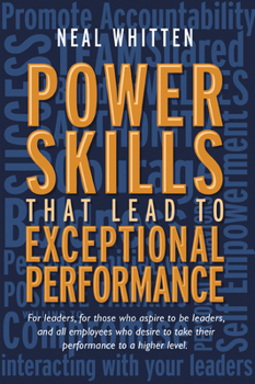 Paperback Power Skills That Lead to Exceptional Performance Book