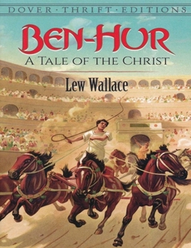 Ben-Hur:A Tale of the Christ (Annotated)