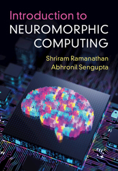 Hardcover Introduction to Neuromorphic Computing Book