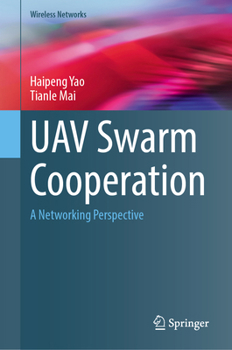 Hardcover Uav Swarm Cooperation: A Networking Perspective Book