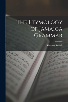 Paperback The Etymology of Jamaica Grammar Book