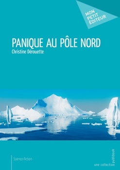 Paperback Panique au pôle Nord [French] Book