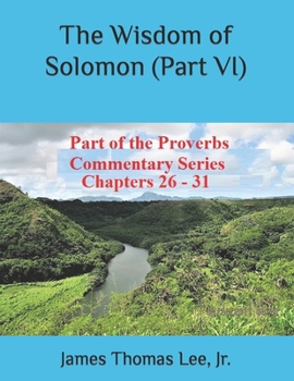 Paperback The Wisdom of Solomon (Part VI) Book