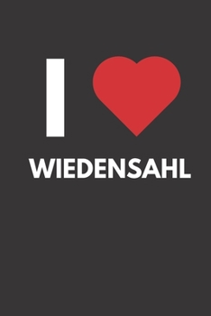 Wiedensahl: Notizbuch, Notizblock, Notebook | Liniert, Linien, Lined | 120 Seiten, DIN A5 (6x9 Zoll) | Notizen, Termine, Ideen, Skizzen, Planer, ... Region, Liebe und Heimat (German Edition)